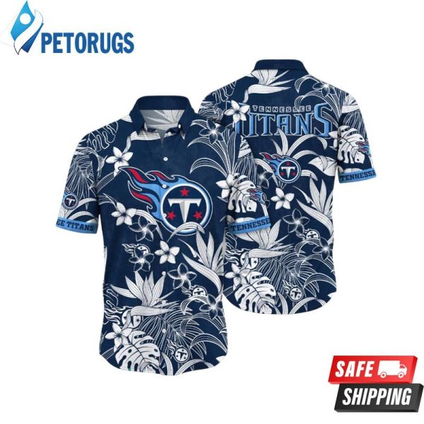 Tennessee Titans NFL Flower Hawaiian Shirt